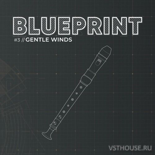 Fracture Sounds - Blueprint Gentle Winds (KONTAKT)