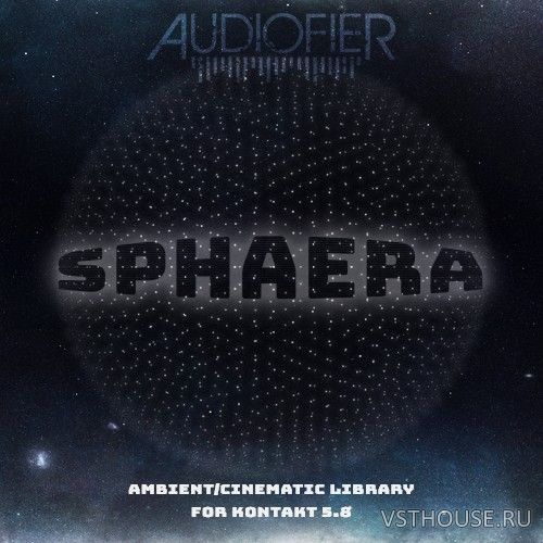 Audiofier - Sphaera (KONTAKT)