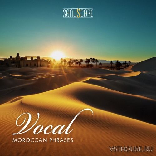 Sonuscore - Moroccan Vocal Phrases (KONTAKT)