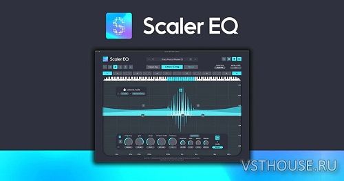 Plugin Boutique - Scaler EQ 1.1.3 SAL, VST, VST3, AAX, AU x64