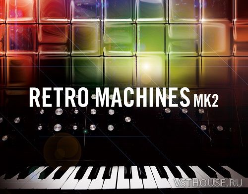 Native Instruments - Retro Machines Mk2 1.3.2 (KONTAKT)