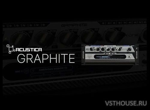 Acustica Audio - Graphite 2023 REPACK VST, VST3, AAX x64