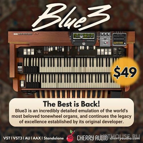 Cherry Audio - Blue3 Organ v1.0.9.70 SAL, VSTi, VST3i, AAX x64