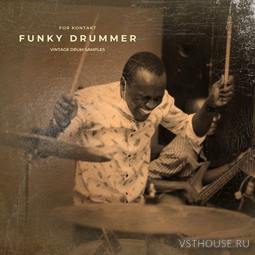 Vintage Drum Samples - Funky Drummer (KONTAKT)