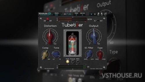 Kiive Audio - Tubetizer v1.0.0 VST3, AAX x64