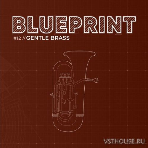 Fracture Sounds - Blueprint #12 Gentle Brass (KONTAKT)