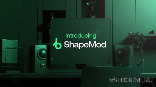 Plugin Boutique - ShapeMod v1.0.1 SAL, VST, VST3, AAX, AU x64