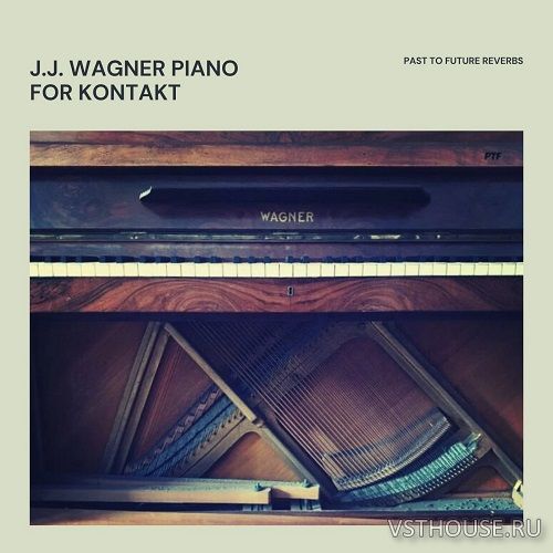 Past to Future Reverbs - J.J. Wagner Piano (KONTAKT)