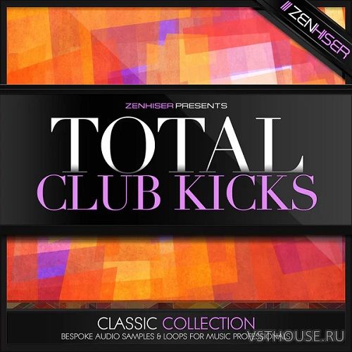 Zenhiser - Total Club Kicks (WAV)