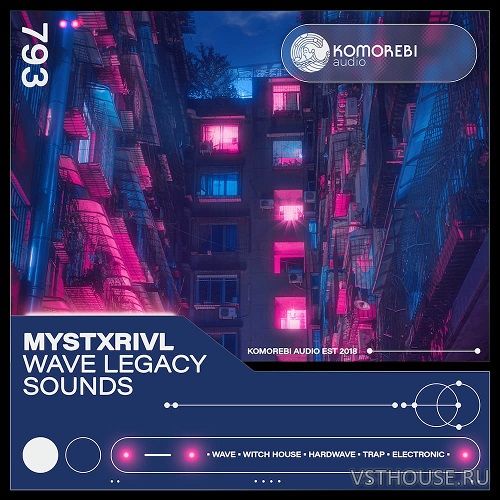 Komorebi Audio - MYSTXRIVL - Wave Legacy Sounds (WAV)