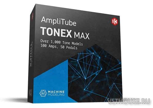 IK Multimedia - TONEX MAX v1.8.0 SAL, VST, VST3, AAX x64 [R2R]