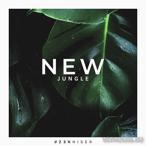 Zenhiser - New Jungle (WAV)