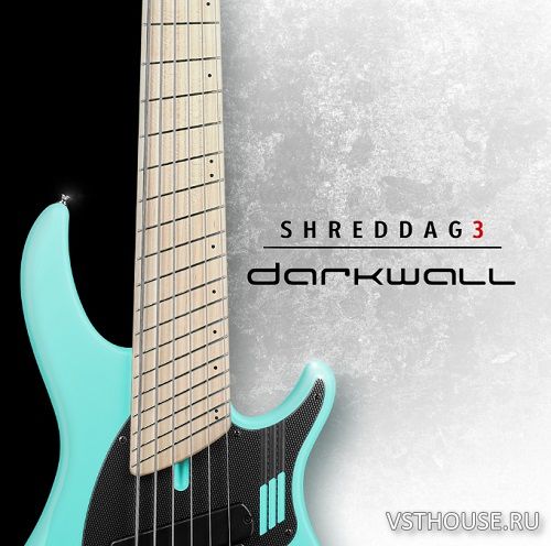 Impact Soundworks - Shreddage 3.5 Darkwall (KONTAKT)