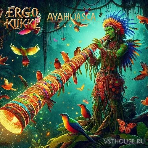 Ergo Kukke - Ayahuasca Flutes (KONTAKT)