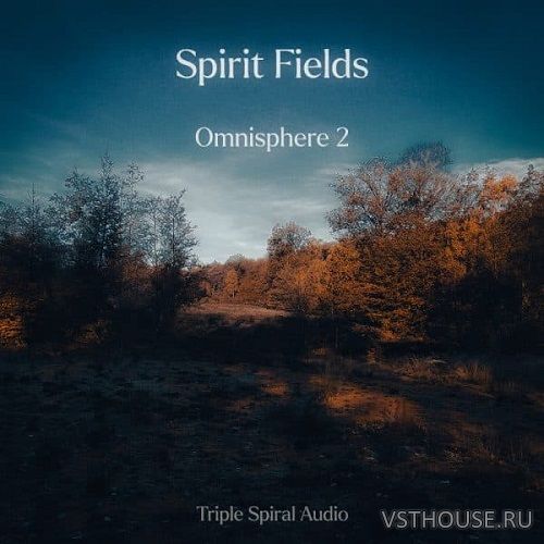 Triple Spiral Audio - Spirit Fields (OMNISPHERE 2)