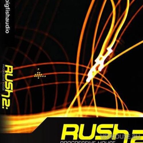 Big Fish - Big Fish Audio Rush 2 Progressive House (FLAC)