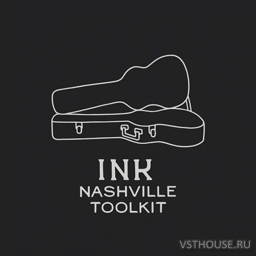 Ink Audio - Nashville Toolkit (KONTAKT)