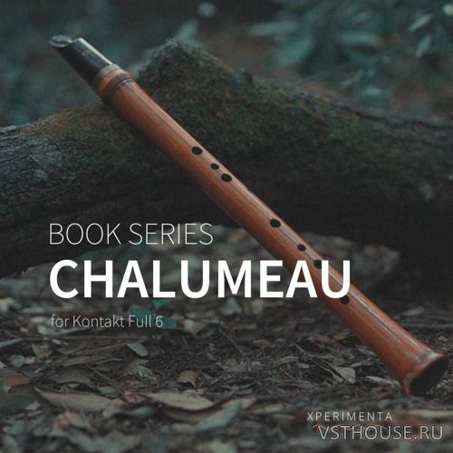 Xperimenta - Book Series Chalumeau 1.1.0 (KONTAKT)