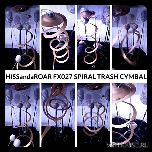 Hiss and a Roar - FX027 Spiral Trash Cymbal (WAV)