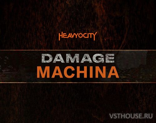 Heavyocity - Damage Machina (KONTAKT)