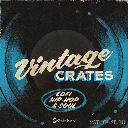 Origin Sound - Vintage Crates 1 - Lofi Hip-Hop & Soul (WAV)