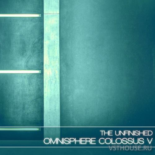 The Unfinished - Omnisphere Colossus V (OMNISPHERE 2)