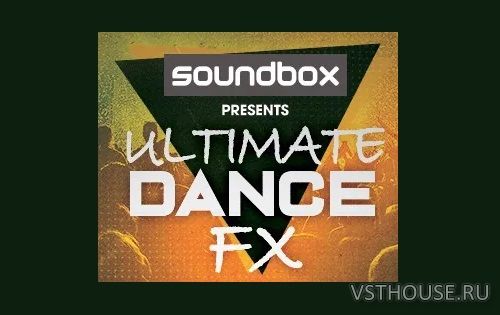 SoundBox - Ultimate Dance FX (WAV)