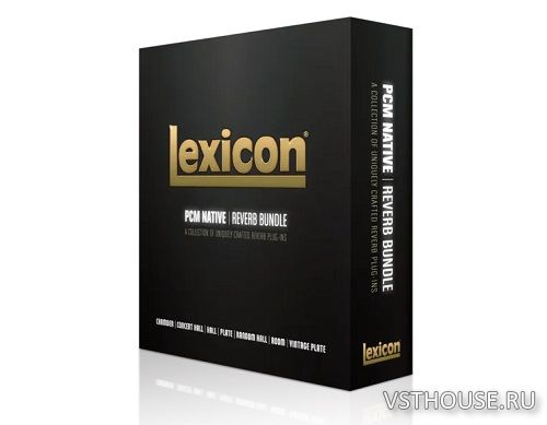 Lexicon - PCM Native Reverb Plug-in Bundle v1.3.13.8007 VST, VST3, AAX