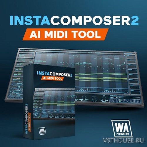 W.A. Production - Instacomposer 2 v2.0.2.250425