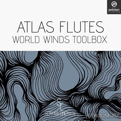 Sonora Cinematic - Atlas Flutes (KONTAKT)