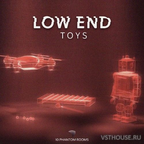 10 Phantom Rooms - Low End Toys (KONTAKT)