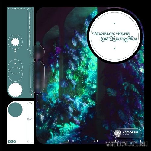 Komorebi Audio - Nostalgic Beats - Lofi Electronica (WAV)