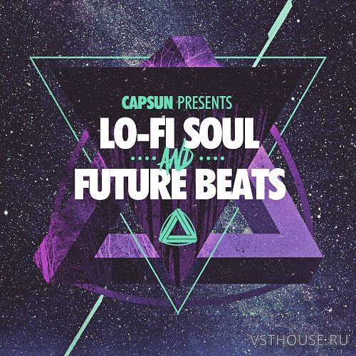 CAPSUN ProAudio - Lo-Fi Soul and Future Beats