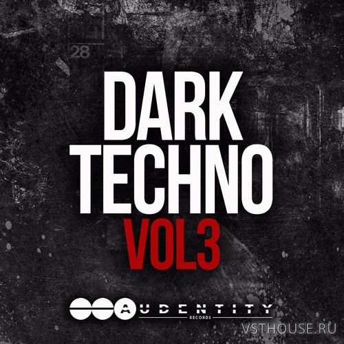 Audentity Records - Dark Techno Vol.3 (WAV)