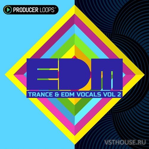Producer Loops - Trance and EDM Vocals Vol.2 (MiDi, REX2, WAV)