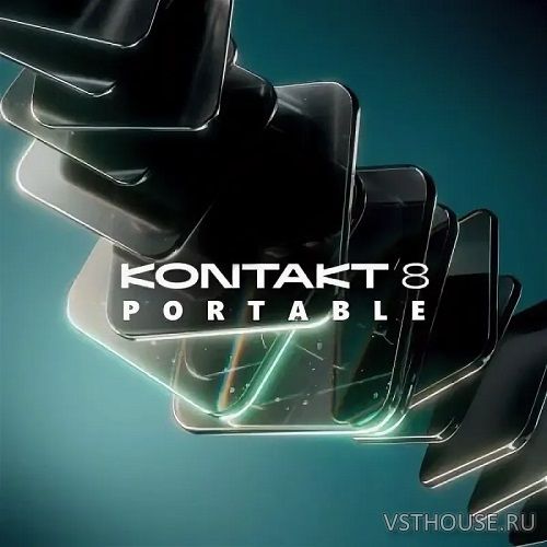 Native Instruments - Kontakt PORTABLE 8.6.0