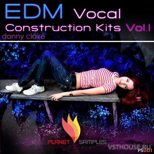 Planet Samples - EDM Vocal Construction Kits Vol.1 (MiDi, WAV)