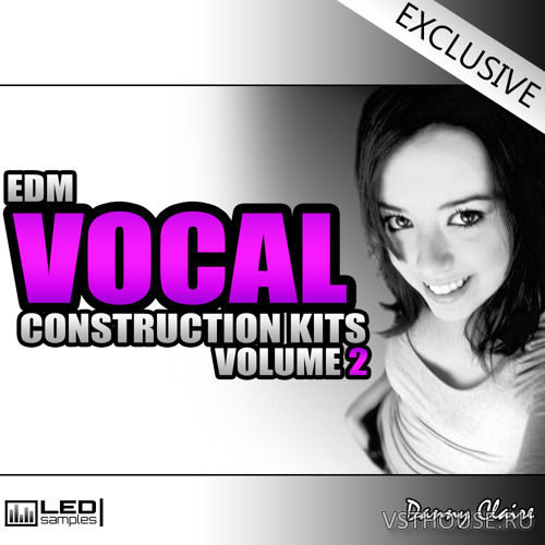 LED Samples - EDM Vocal Construction Kits Vol.2 (MiDi, WAV)