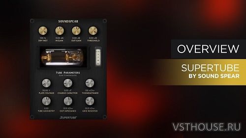 Soundspear - Supertube 1.0.0 VST, VST3 x64 [GTA]