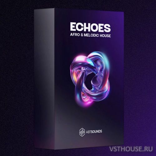 ABT Sounds - Echoes (Deluxe Edition)