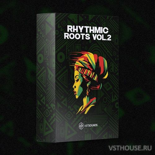 ABT Sounds - Rhythmic Roots Vol. 2 (Deluxe Edition)
