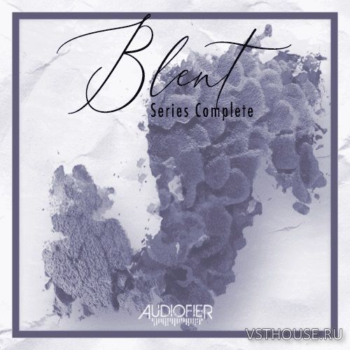 Audiofier - Blent Series Complete 1.1.0 (KONTAKT)