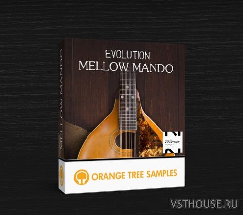 Orange Tree Samples - Evolution Mellow Mando 1.3.0 (KONTAKT)