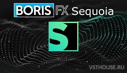 Boris FX - Sequoia 2025.0.1.17.4.2.25261 x64