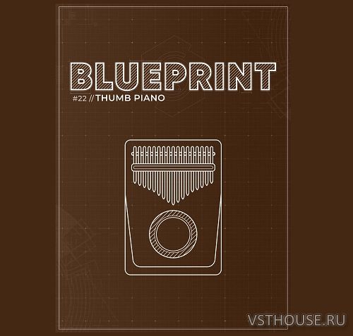 Fracture Sounds - Blueprint Thumb Piano (KONTAKT)