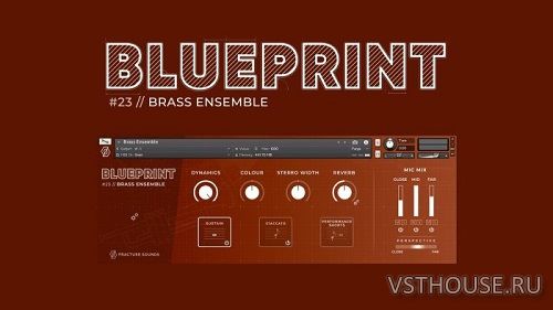 Fracture Sounds - Blueprint Brass Ensemble (KONTAKT)