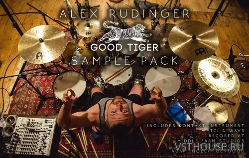 Alex Rudinger - Good Tiger Sample Shell Pack (KONTAKT, WAV, TCI)