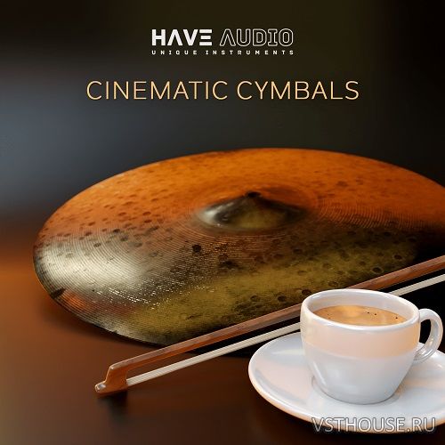 Have Audio - Cinematic Cymbals Bundle (KONTAKT)