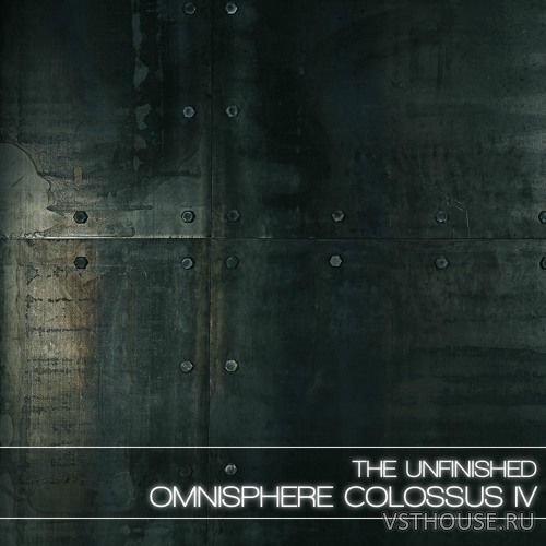 The Unfinished - Omnisphere Colossus IV (OMNISPHERE 2) The Unfinished - Omnisphere Colossus IV (OMNISPHERE 2)