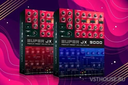 Ultimate X Sounds - Super JX 9000 Bundle P (SYNTH PRESET)